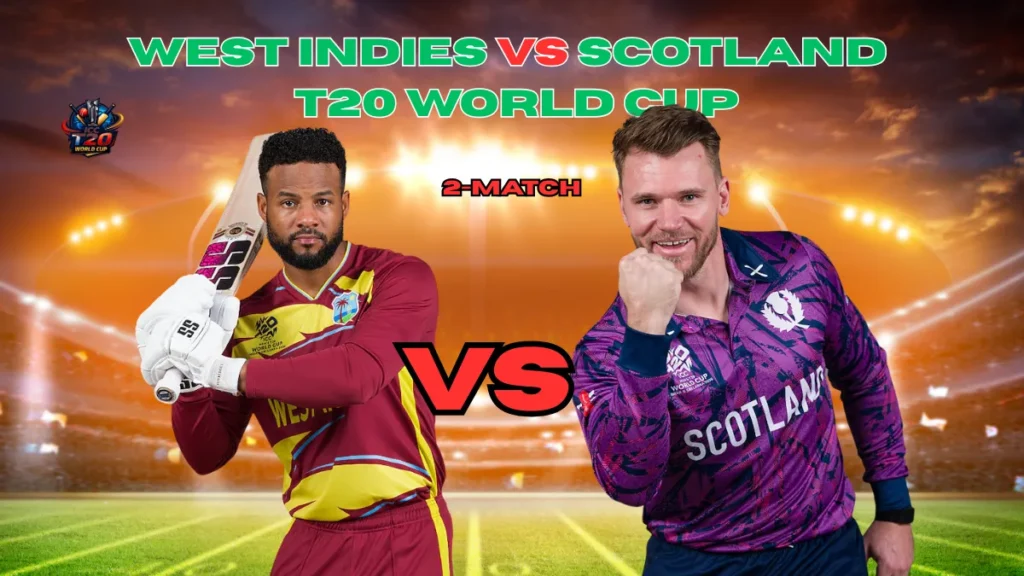 West Indies vs Scotland T20 World Cup